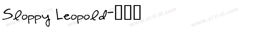 Sloppy Leopold字体转换